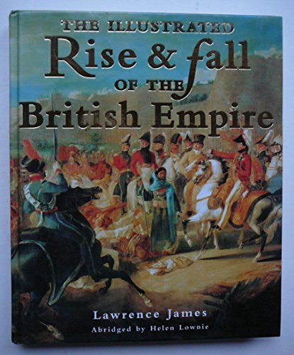 The Illustrated Rise and Fall of the British Empire