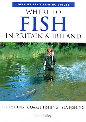 Where to Fish in Britain & Ireland