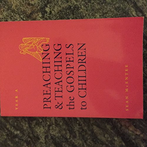 Preaching and Teaching the Gospels to Children