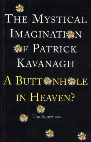 The Mystical Imagination of Patrick Kavanagh