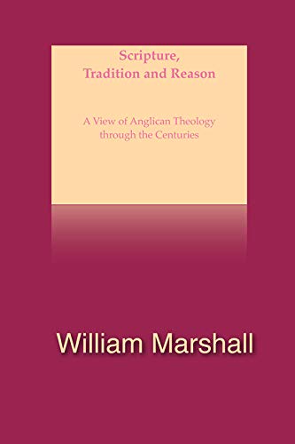 Scripture, Tradition and Reason