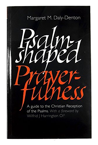 Psalm-Shaped Prayerfulness