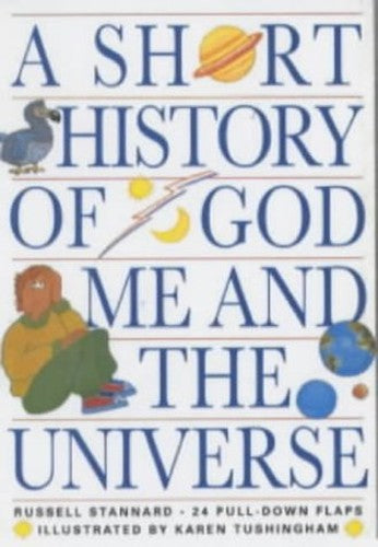 A Short History of God, Me and the Universe