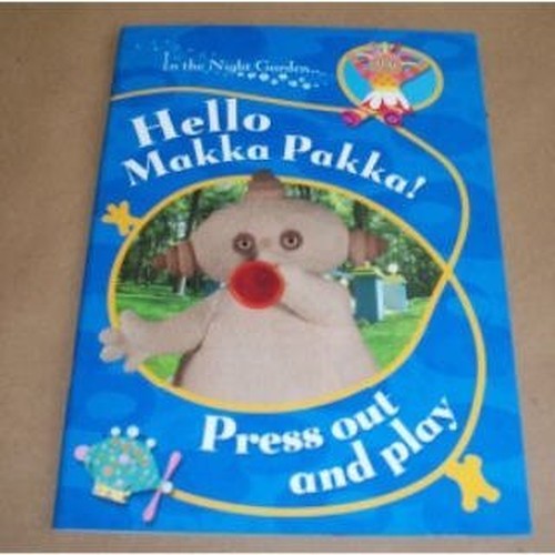 In The Night Garden: Hello, Makka Pakka! Press Out and Play