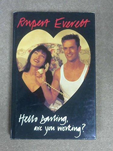 Hello Darling, are You Working?