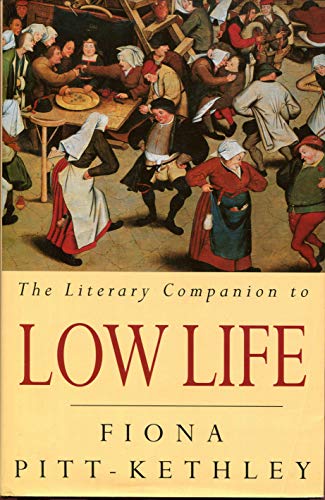 The Literary Companion to Low Life