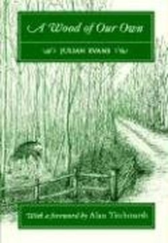A Wood of Our Own