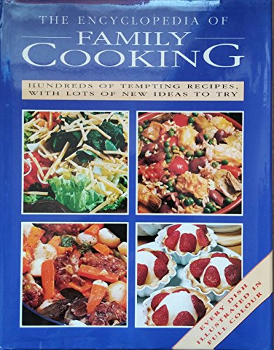 The Encyclopedia of Family Cooking
