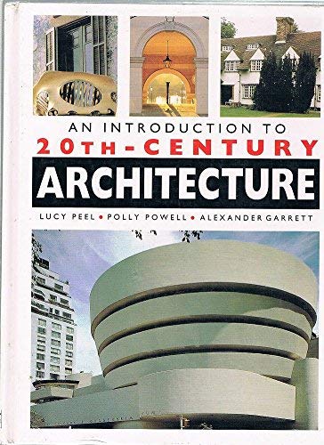 An Introduction to 20th Century Architecture