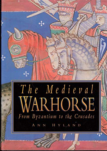 The Medieval Warhorse