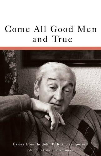 Come All Good Men and True