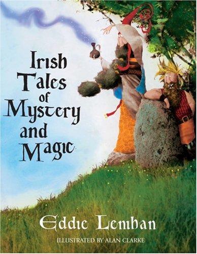 Eddie Lenihan's Irish Tales of Mystery and Magic