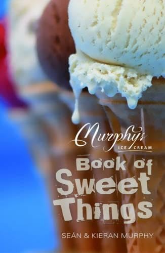 The Murphy's Ice Cream Book of Sweet Things