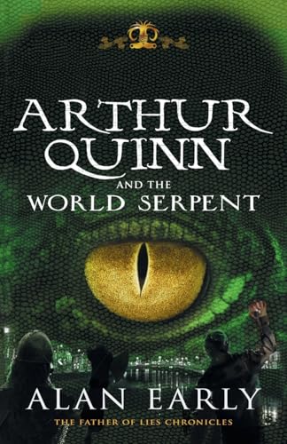 Arthur Quinn and the World Serpent