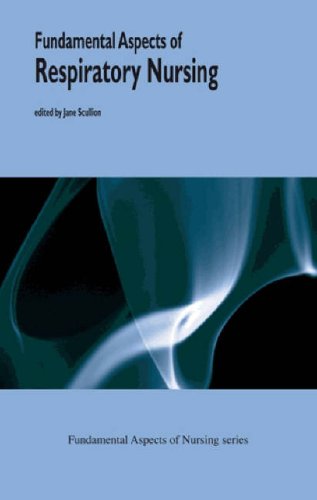 Fundamental Aspects of Respiratory Nursing