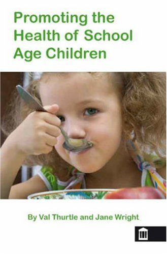 Promoting the Health of School Age Children