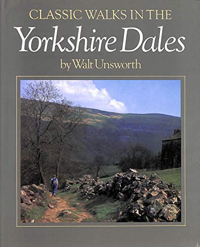 Classic Walks In The Yorkshire Dales (Classic Walks)