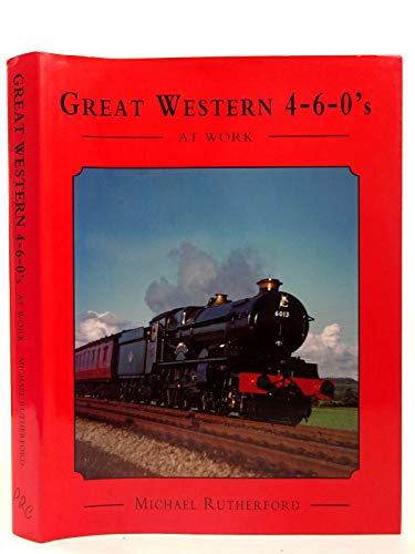Great Western 4-6-0's at Work