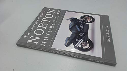 The Illustrated History of Norton Motorcycles