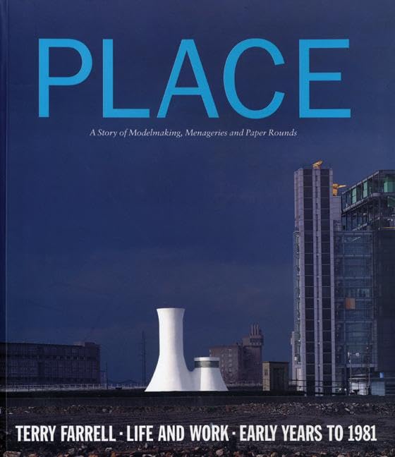 Place: A Story of Modelmaking, Menageries and Paper Rounds:Terry