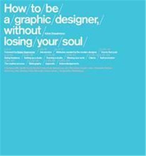 How to be a Graphic Designer