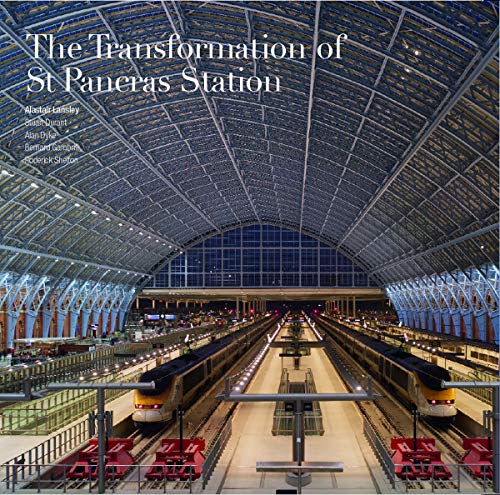 The Transformation of St Pancras Station