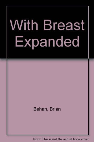 With Breast Expanded