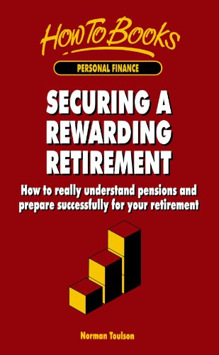 Securing a Rewarding Retirement