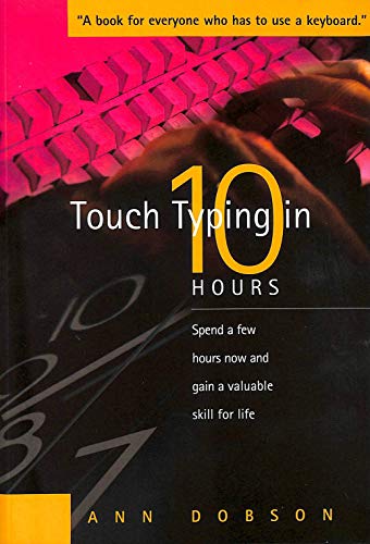 Touch Typing In Ten Hours