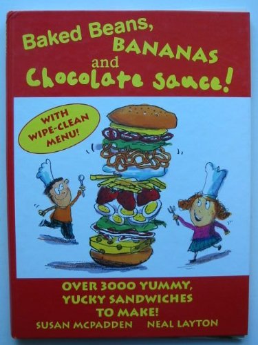 Baked Beans, Bananas and Chocolate Sauce!