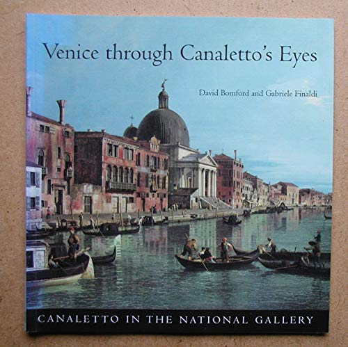Venice Through Canaletto's Eyes