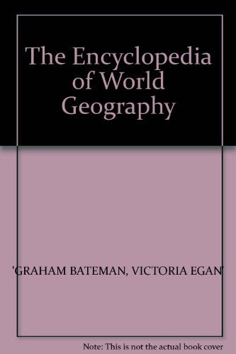 The Encyclopedia of World Geography