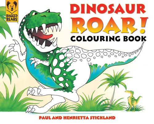 Dinosaur Roar! Colouring Book