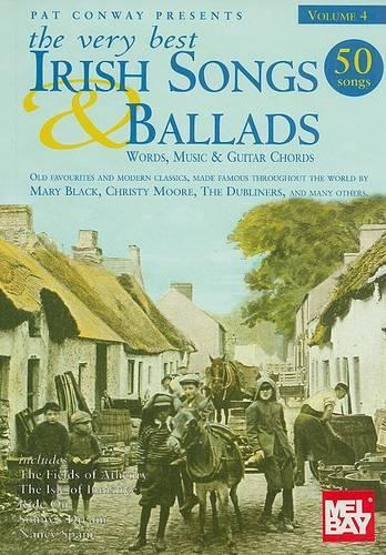The Very Best Irish Songs and Ballads - Volume 4