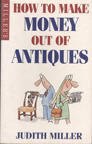 How to Make Money Out of Antiques