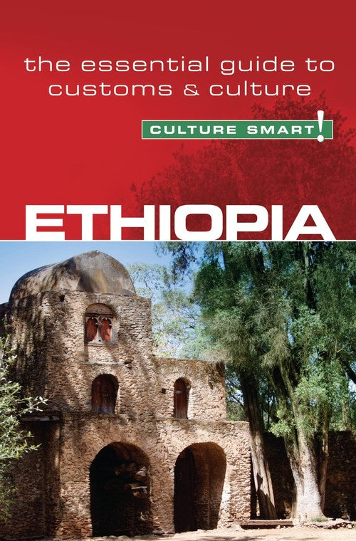 Ethiopia - Culture Smart!