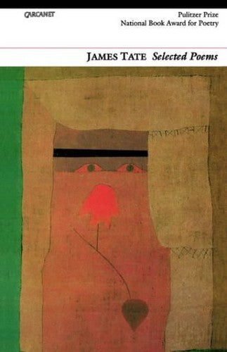 Selected Poems: James Tate