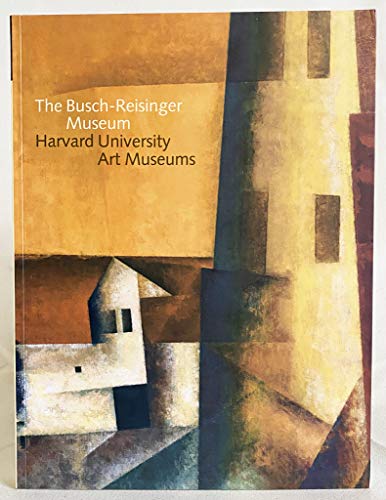 The Busch-Reisinger Museum: Harvard University Art Museums