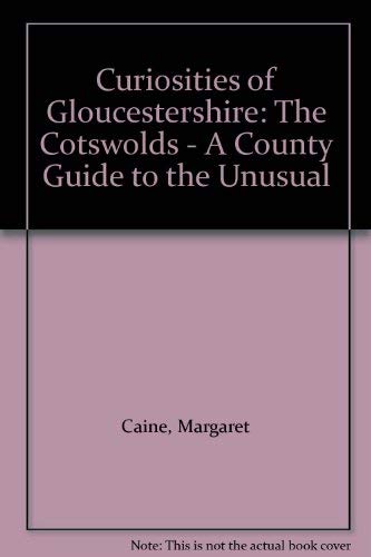Curiosities of Gloucestershire