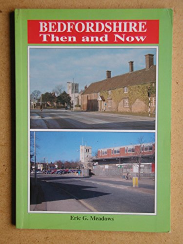 Bedfordshire Then and Now