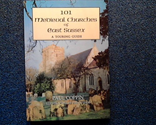 101 Medieval Churches of East Sussex