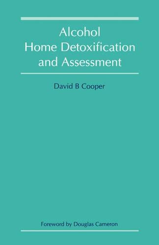 Alcohol Home Detoxification and Assessment