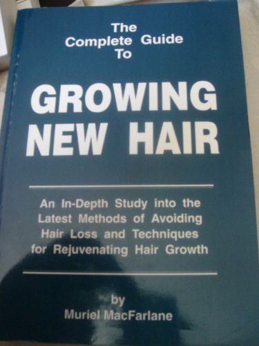 The complete guide to growing new hair