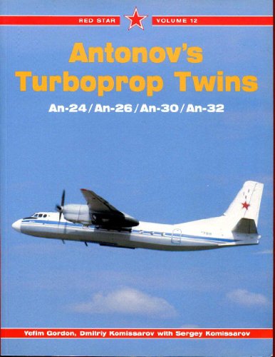 Red Star 12: Antonov's Turboprop Twins