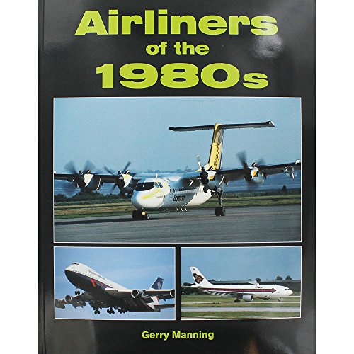 Airliners Of The 1980s