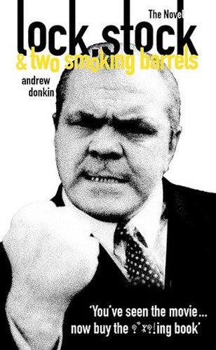 Lock, Stock And Two Smoking Barrels