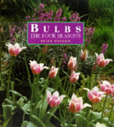 BULBS THE FOUR SEASONS