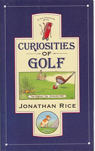 CURIOSITIES OF GOLF