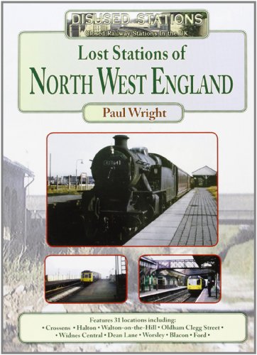 Lost Stations of North West England