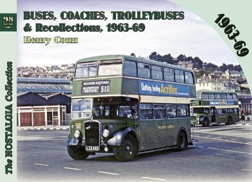 Buses, Coaches, Trolleybuses & Recollections 1963-69